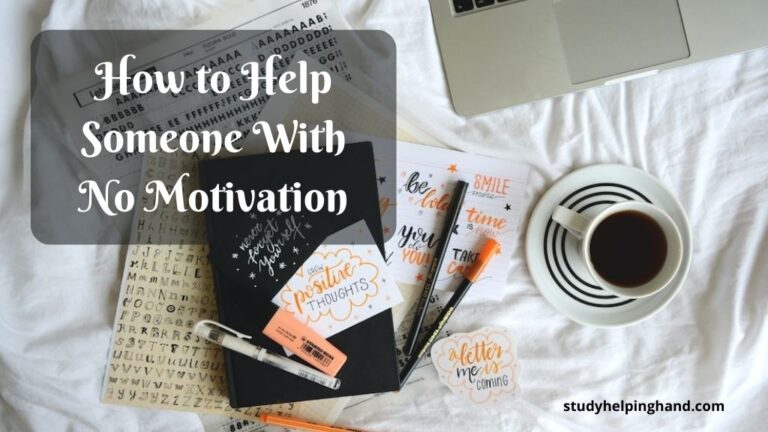 Know How to Help Someone With No Motivation