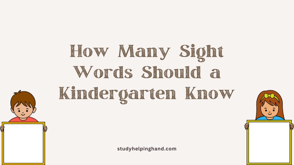 How Many Sight Words Should a Kindergarten Know